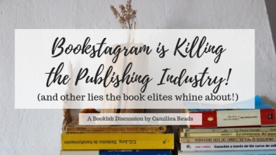 Bookstagram is Killing the Publishing Industry